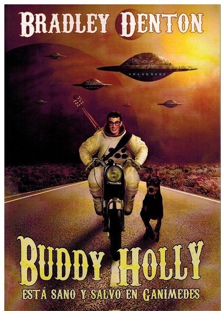 BUDDY HOLLY ESTÁ SANO Y SALVO EN GANÍMEDES, de DENTON | portada del libro