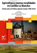 Agricultura y nuevas ruralidades en CAstilla-La Mancha, de A. RUIZ PULPON | portada del libro