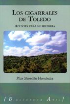 Los cigarrales de Toledo, de PILAR MOGOLLON HERNANDEZ | portada del libro