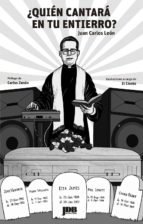 ¿Quién cantará en tu entierro?, de Juan Carlos León | portada del libro