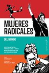Mujeres radicales del mundo, de Schatz, Kate | portada del libro