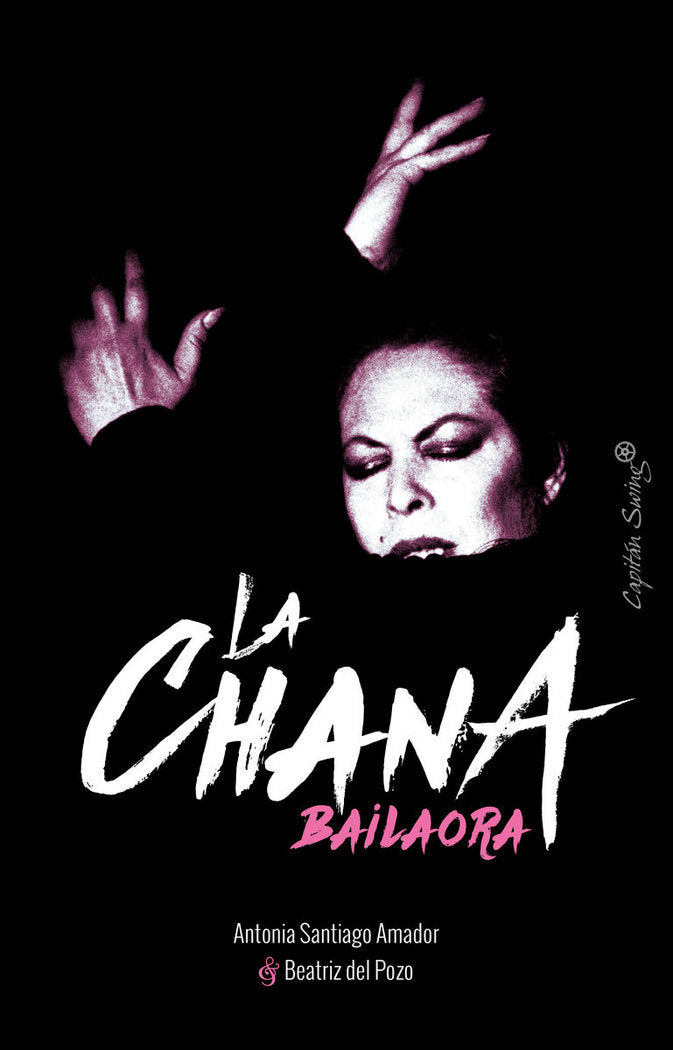 La Chana, de Del Pozo, Beatriz | portada del libro