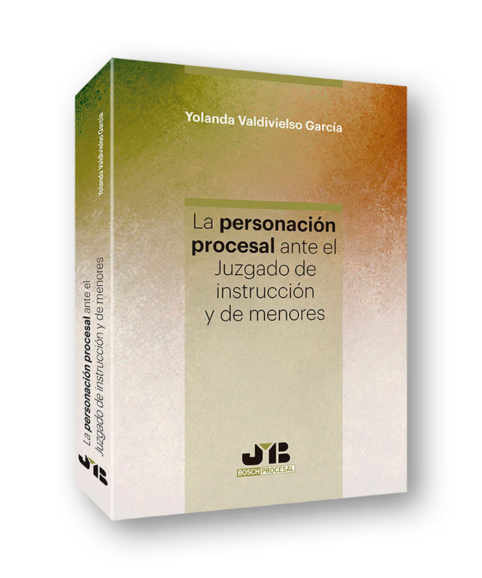 La personación procesal ante el Juzgado de instrucción y de menores, de Valdivielso García, Yolanda | portada del libro