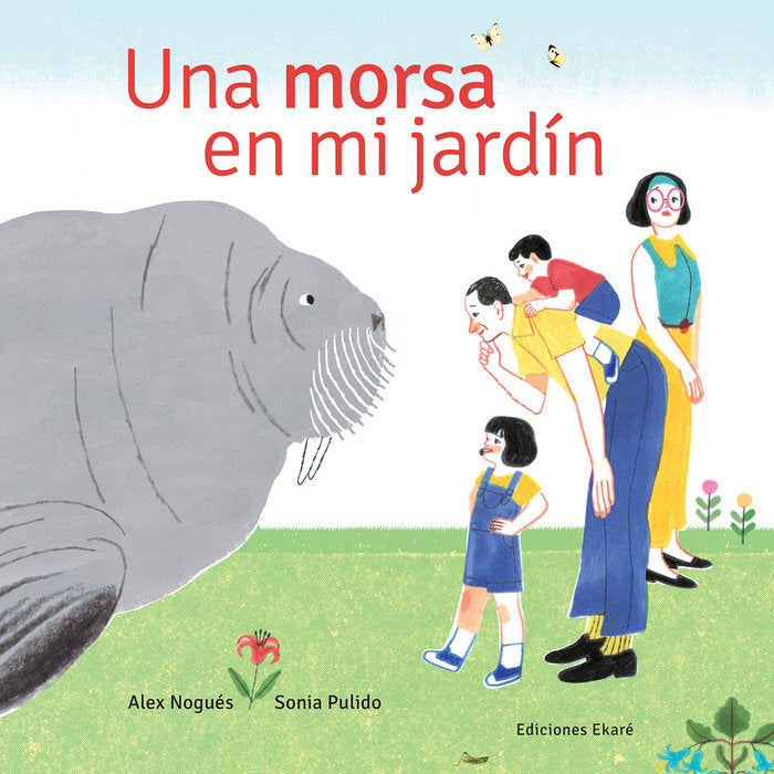 Una morsa en mi jardín, de Alex Nogués Otero | portada del libro