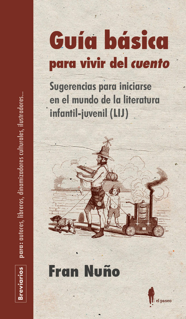 Guía básica para vivir del "cuento", de Nuño, Fran | portada del libro