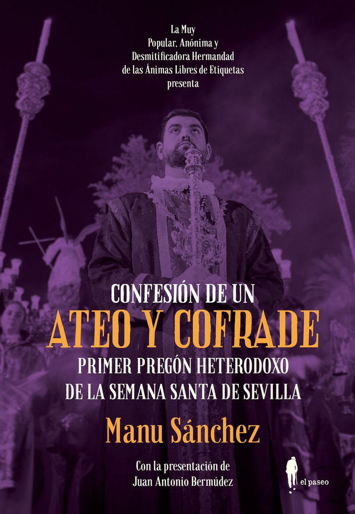 Confesión de un ateo y cofrade, de Sánchez Vázquez, Manu | portada del libro