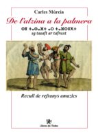 De l'alzina a la palmera, de CARLES MURCIA SANCHEZ | portada del libro