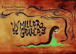 UN MILLAR DE GRULLAS, de MAQUEDANO CARRASCO, BIENVENIDO | portada del libro