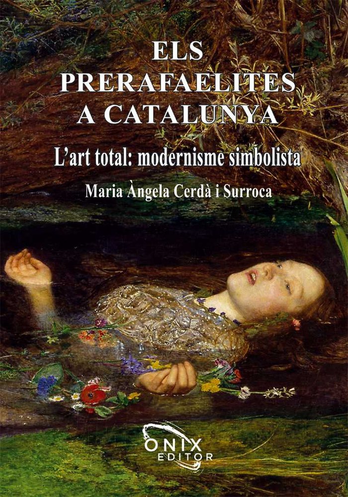 ELS PRERAFAELITES A CATALUNYA, de Cerdà i Surroca, Maia Àngela | portada del libro