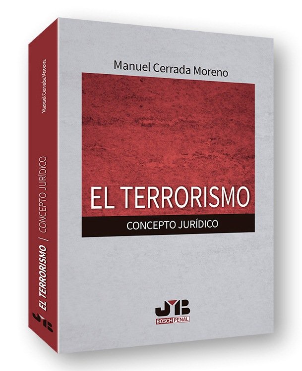 El terrorismo. Concepto jurídico, de Cerrada Moreno, Manuel | portada del libro