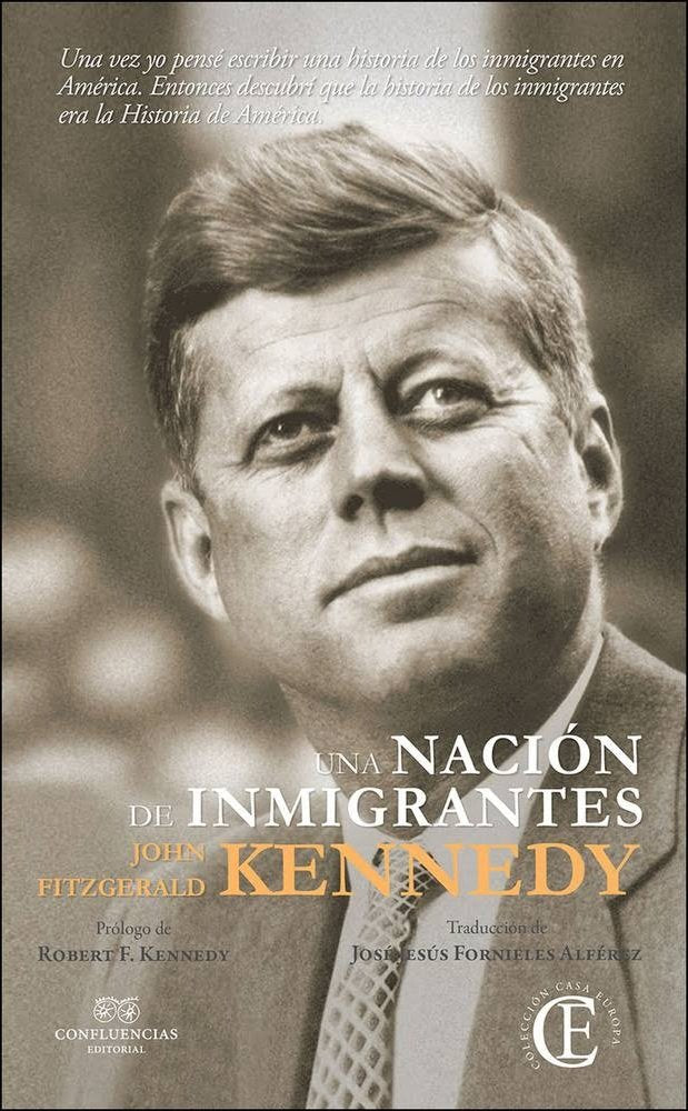 Una nación de inmigrantes, de KENNEDY,JOHN FITZGERALD | portada del libro