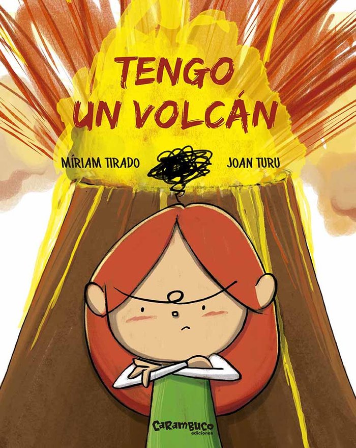 Tengo un volcán, de Tirado Torras, Míriam | portada del libro