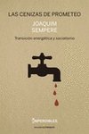 Las cenizas de prometeo, de Sempere, Joaquim | portada del libro
