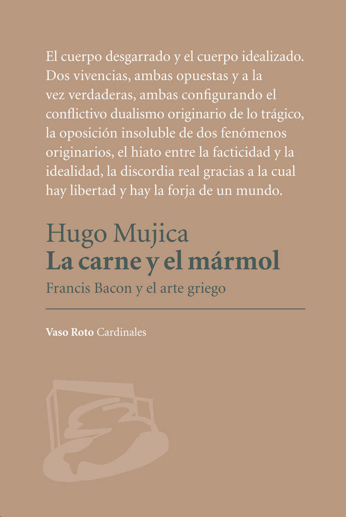 La carne y el mármol, de Mujica, Hugo | portada del libro