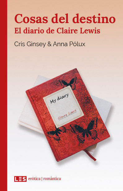 Cosas del destino (I): El diario de Claire Lewis, de Ginsey, Cris | portada del libro