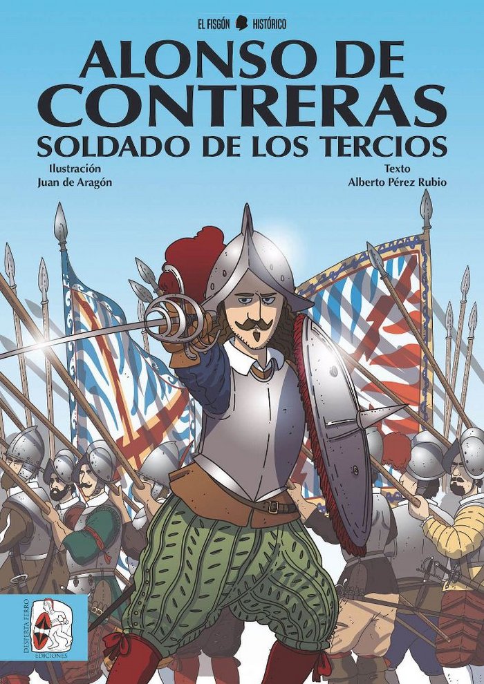 Alonso de Contreras, soldado de los Tercios, de AA.VV. | portada del libro