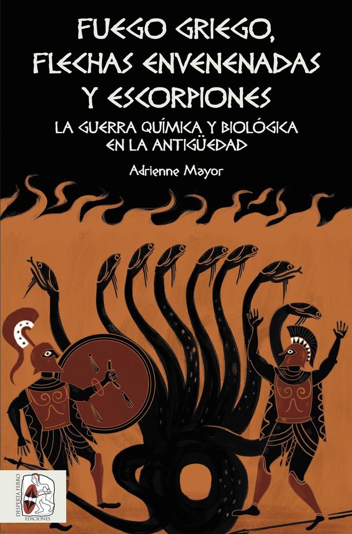 Fuego griego, flechas envenenadas y escorpiones, de Mayor, Adrienne | portada del libro