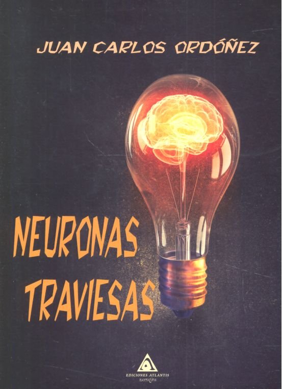 Neuronas traviesas, de Ordóñez | portada del libro