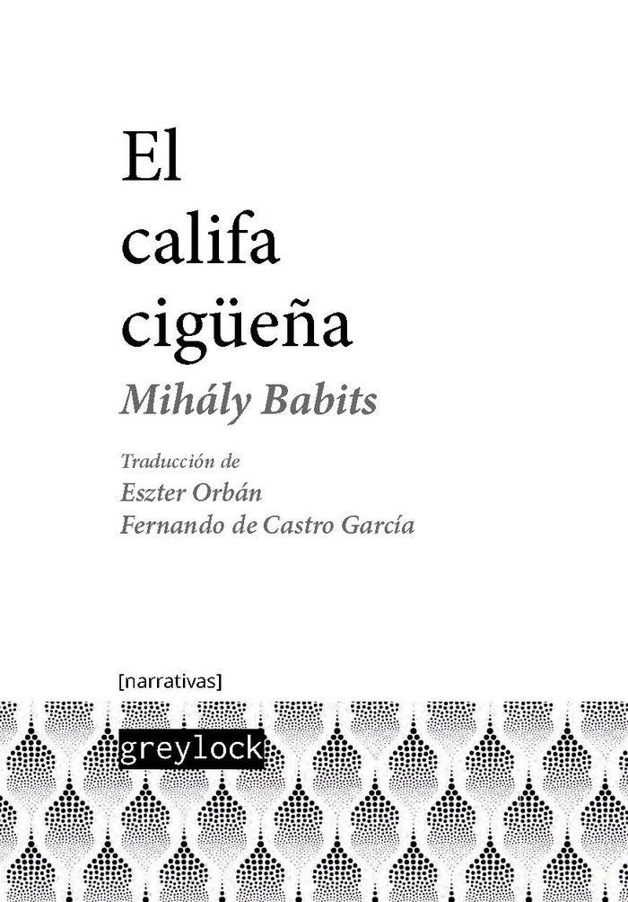 El califa cigüeña, de Babits, Mihály | portada del libro