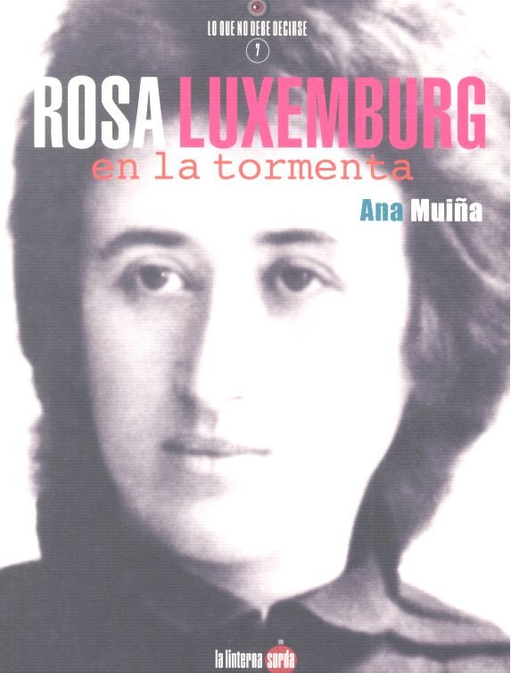 Rosa Luxemburg, en la tormenta, de Muiña Fernández | portada del libro