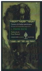 CUENTOS DE HADAS AMERICANOS, de L. Frank Baum | portada del libro