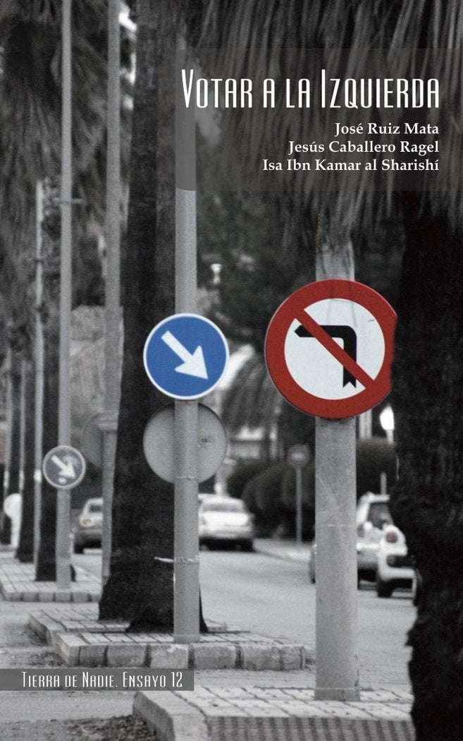 Votar a la Izquierda, de Ruiz Mata, José | portada del libro