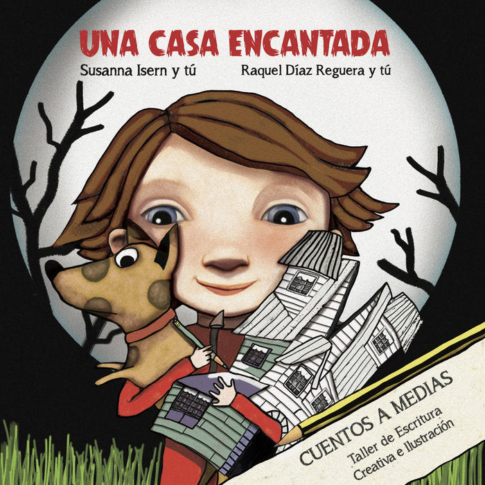 Una Casa Encantada, de Isern, Susanna | portada del libro