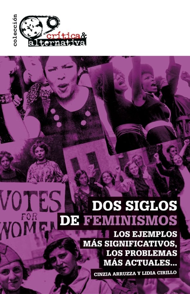 Dos siglos de feminismo, de Arruzza, Cinzia | portada del libro