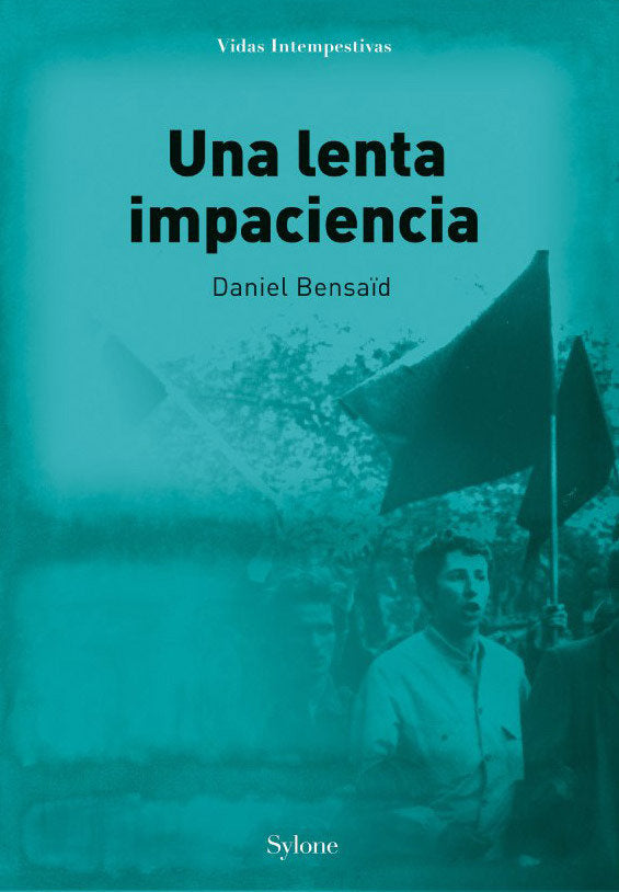 Una lenta impaciencia, de Bensaïd, Daniel | portada del libro