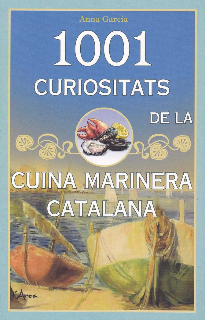 1001 curiositats de la cuina marinera, de GARCIA SOTERAS | portada del libro