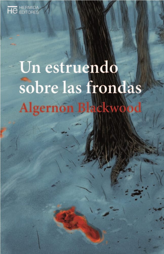 Un estruendo sobre las frondas, de Balckwood, Algernon | portada del libro