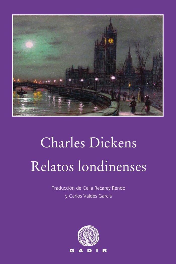 Relatos londinenses, de Dickens, Charles | portada del libro