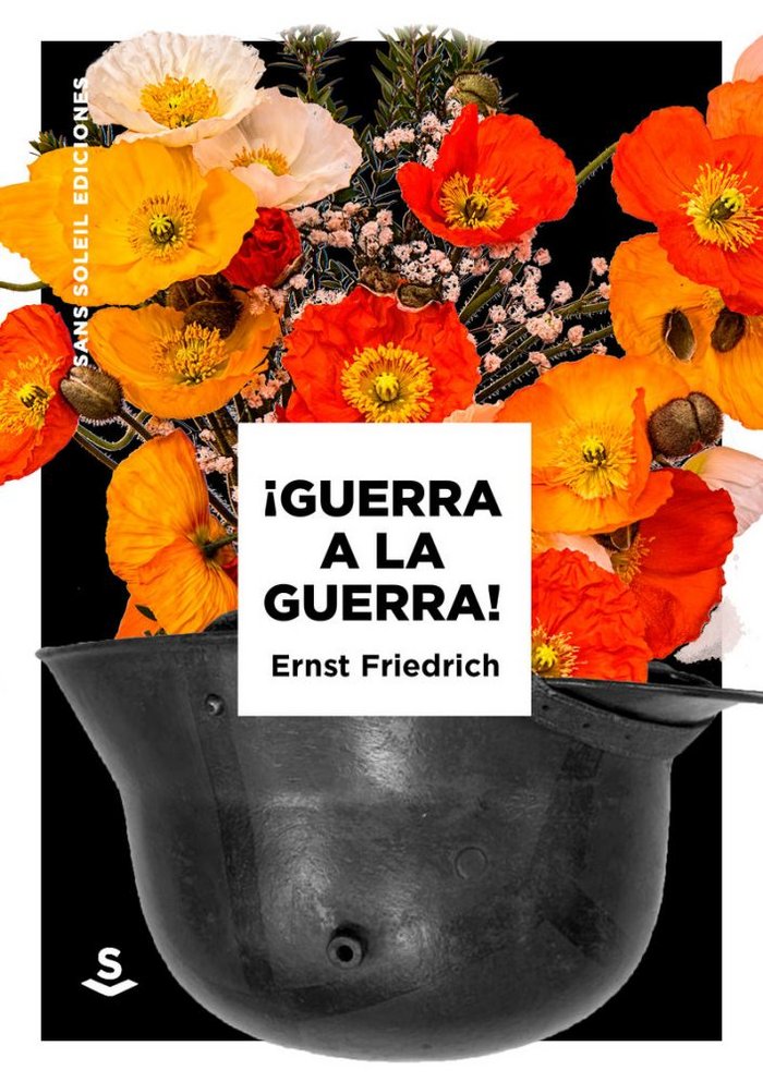 ¡Guerra a la Guerra!, de Friedrich, Ernst | portada del libro