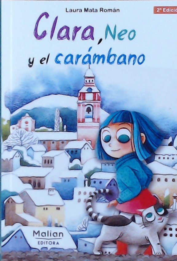 CLARA, NEO Y EL CARÁMBANO, de MATA ROMÁN, LAURA | portada del libro