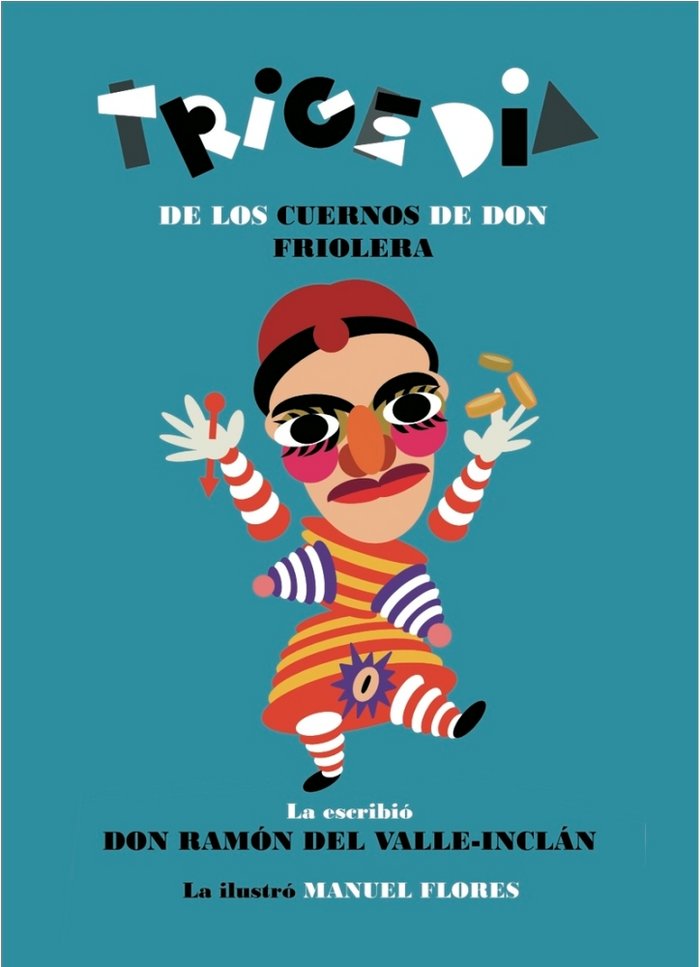 Trigedia de los cuernos de don Friolera, de del Valle-Inclán, Ramóùn | portada del libro