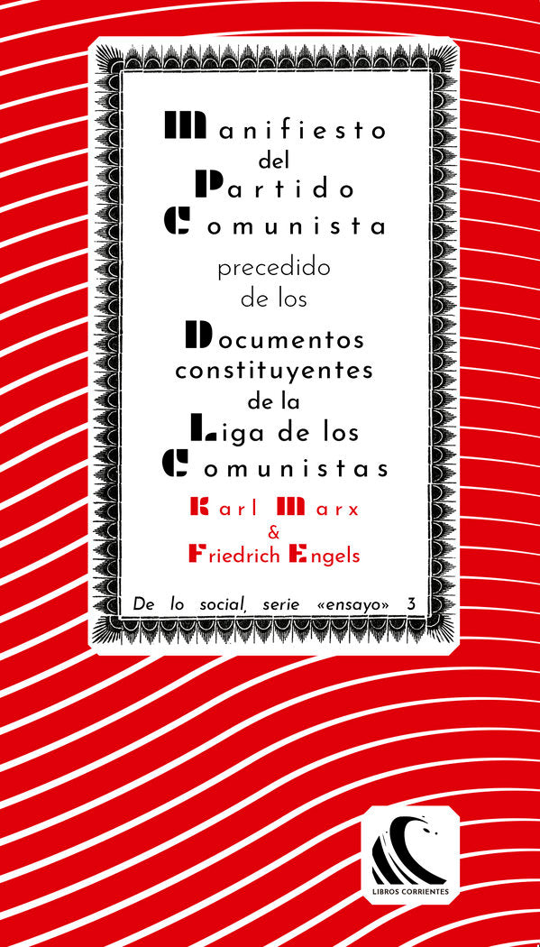 Manifiesto del Partido Comunista, precedido de los documentos constituyentes de la Liga de los Comun, de Marx, Karl | portada