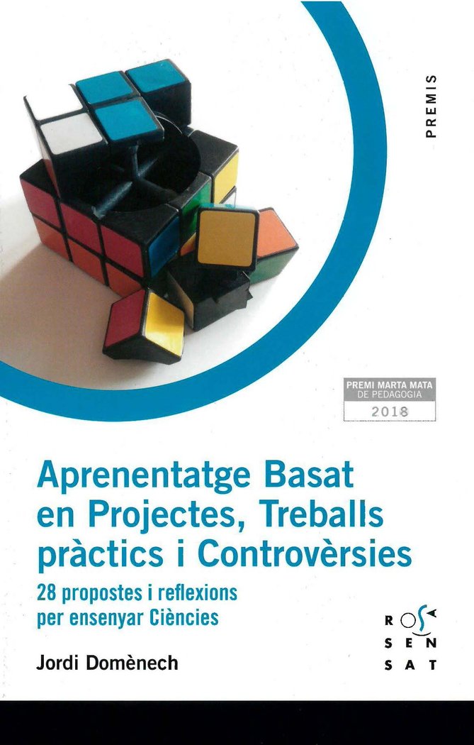 Aprenentatge Basat en Projectes, Treballs pràctics i Controvèrsies, de Domènech Casal, Jordi | portada del libro