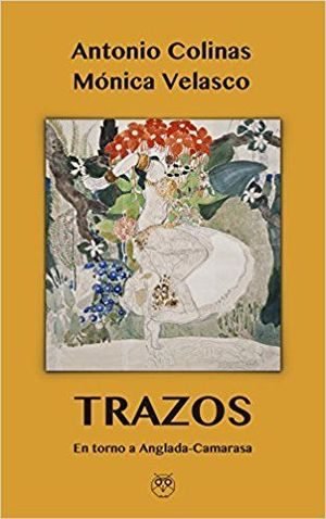 Trazos (En torno a Anglada-Camarasa), de Colinas | portada del libro
