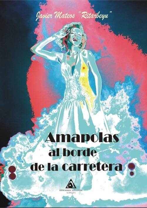 Amapolas al borde de la carretera, de Mateos "Ritarbeyu" | portada del libro