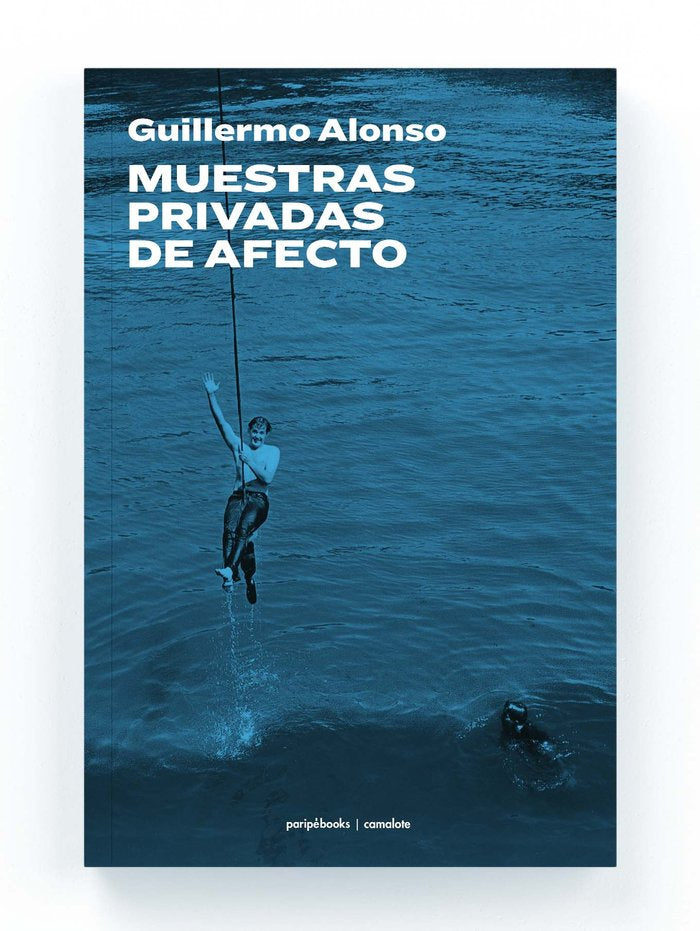 MUESTRAS PRIVADAS DE AFECTO, de ALONSO,GUILLERMO | portada del libro