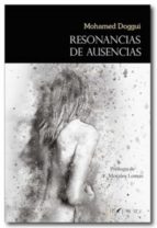 Resonancias de ausencias, de Mohamed Doggui | portada del libro