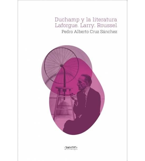 Duchamp y la literatura, de Cruz Sánchez | portada del libro
