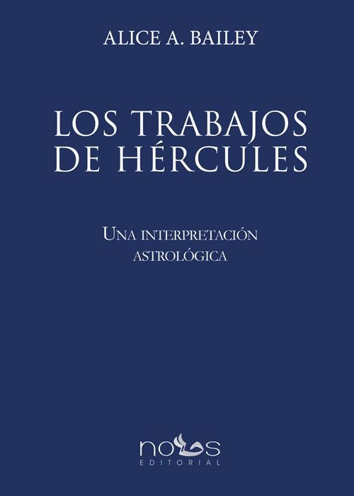 LOS TRABAJOS DE HERCULES, de BAILEY, ALICE | portada del libro