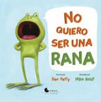NO QUIERO SER UNA RANA, de DEV PETTY | portada del libro