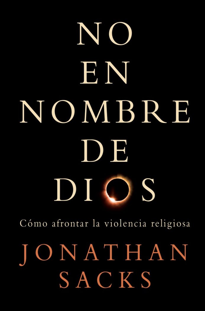 NO EN NOMBRE DE DIOS, de SACKS, JONATHAN | portada del libro