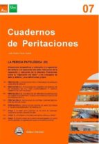 CUADERNOS DE PERITACIONES - Volumen 7, de José Alberto Pardo Suárez | portada del libro
