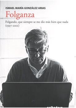 Folganza, de González Arias, Ismael María | portada del libro