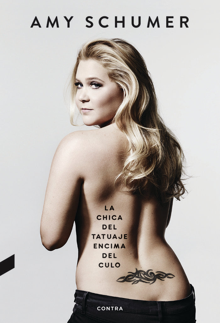 La chica del tatuaje encima del culo, de Schumer, Amy | portada del libro