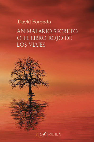Animalario secreto o El Libro Rojo de los Viajes, de Foronda Álvaro | portada del libro