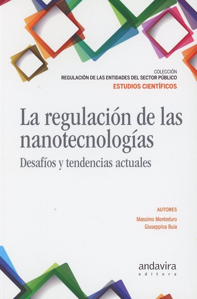 La regulación de las nanotecnologías, de Monteduro, Massimo | portada del libro